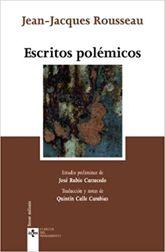 ESCRITOS POLEMICOS | JEAN-JACQUES ROUSSEAU