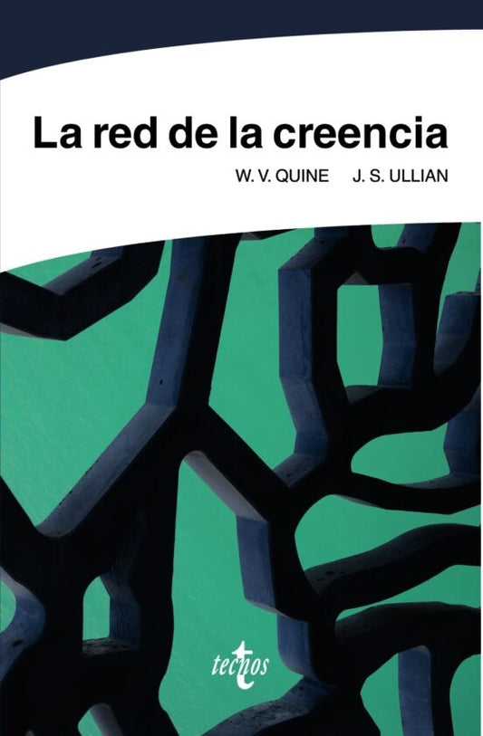LA RED DE LA CREENCIA | W  V /ULLIAN  J  S QUINE