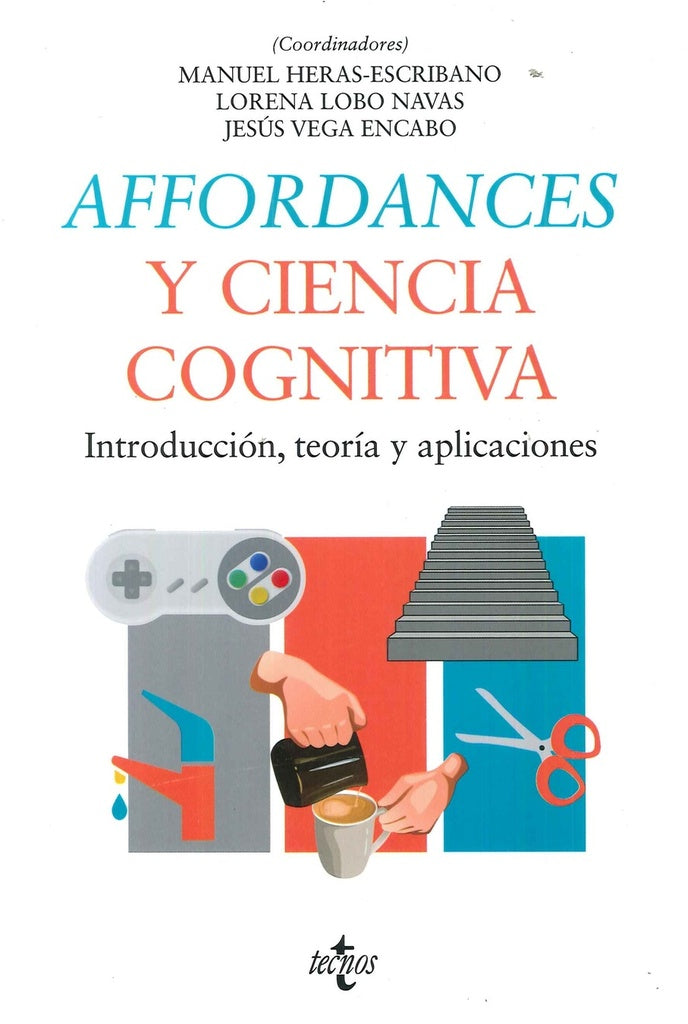 AFFORDANCES Y CIENCIA COGNITIVA | MANUEL/LOBO NAVAS  LORE HERAS ESCRIBANO