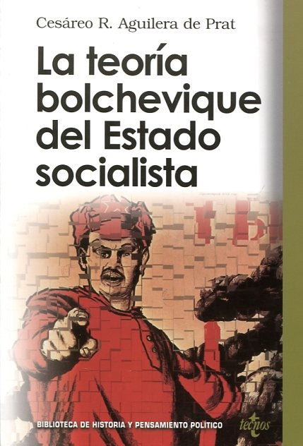 TEORIA BOLCHEVIQUE DEL ESTADO SOCIALISTA,LA | CESAREO AGUILERA DE PRAT