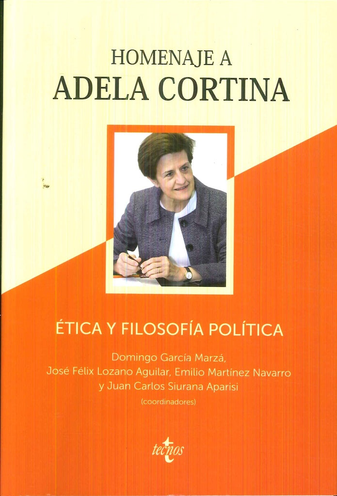 ETICA Y FILOSOFIA POLITICA HOMENAJE A ADE | DOMINGO/LOZANO AGUILAR  JO GARCIA MARZA