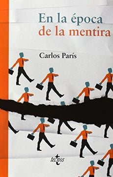 EN LA EPOCA DE LA MENTIRA | CARLOS PARIS