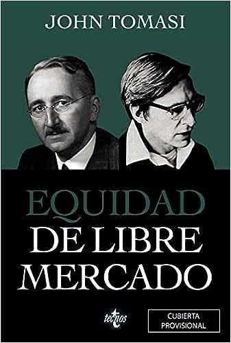 EQUIDAD DE LIBRE MERCADO | JOHN TOMASI