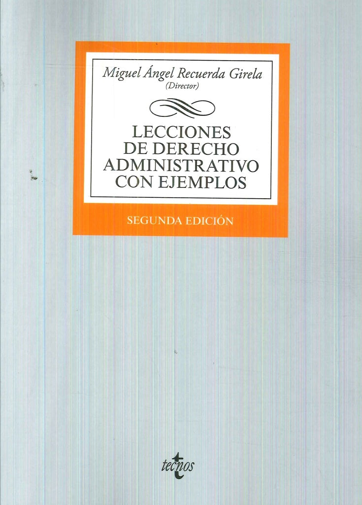 LECCIONES DE DERECHO ADMINISTRATIVO CON EJEMPLOS | MIGUEL ANGEL/CIERCO SEI RECUERDA GIRELA
