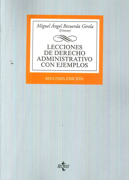 LECCIONES DE DERECHO ADMINISTRATIVO CON EJEMPLOS | MIGUEL ANGEL/CIERCO SEI RECUERDA GIRELA