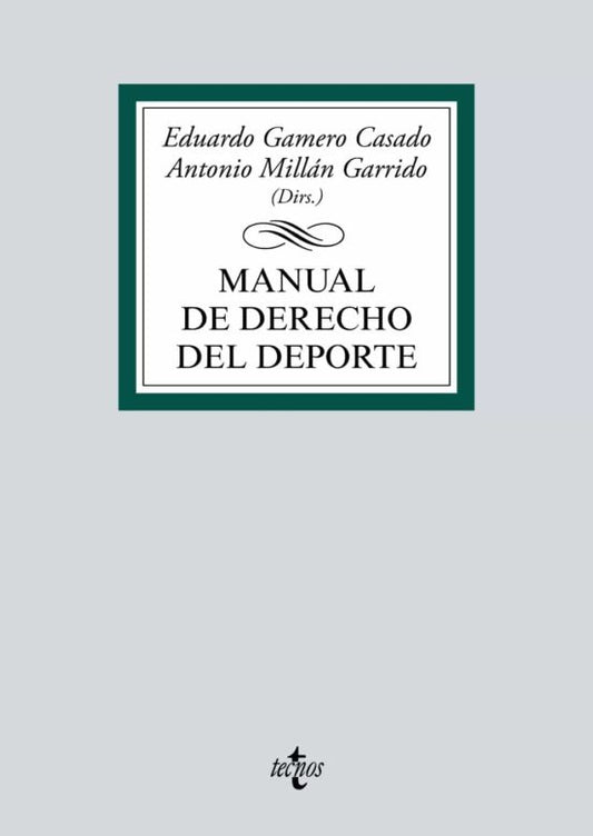 MANUAL DE DERECHO DEL DEPORTE | EDUARDO/MILLAN GARRIDO  A GAMERO CASADO