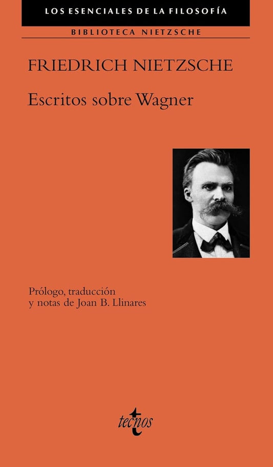 ESCRITOS SOBRE WAGNER | Friedrich Nietzsche