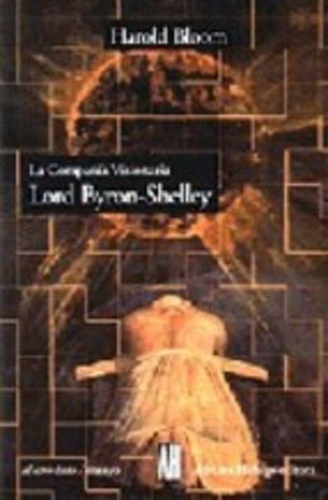COMPAÑIA VISIONARIA LORD BYRON Y | BLOOM HAROLD