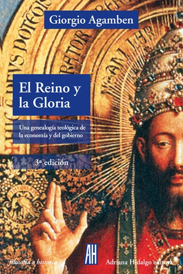 REINO Y LA GLORIA,EL | GIORGIO AGAMBEN
