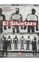 SILUETAZO,EL | ANA LONGONI