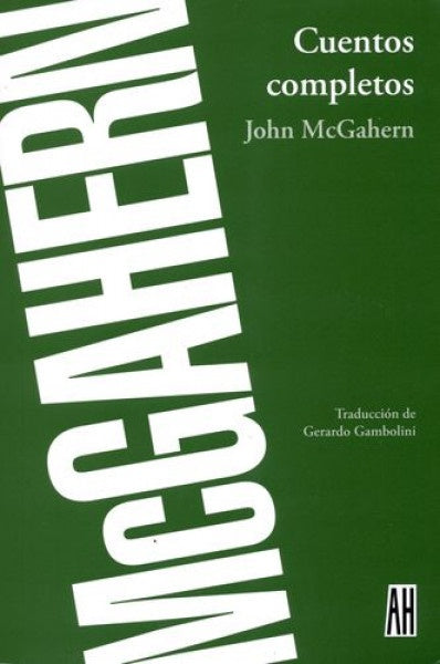 CUENTOS COMPLETOS MCGAHERN | JOHN MCGAHERN