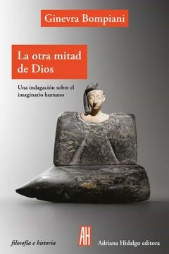 OTRA MITAD DE DIOS,LA | NAPOLEONBONAPARTE/BOMPIANI GINEVRA