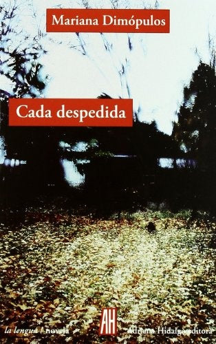 CADA DESPEDIDA | MARIANA DIMOPULOS
