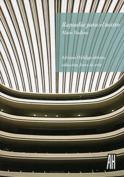 RAPSODIA PARA EL TEATRO | ALAIN - BALIBAR  ETIENNE  BUTLER  JUDITH BADIOU