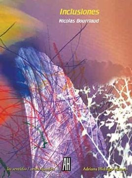 INCLUSIONES | NICOLAS BOURRIAUD