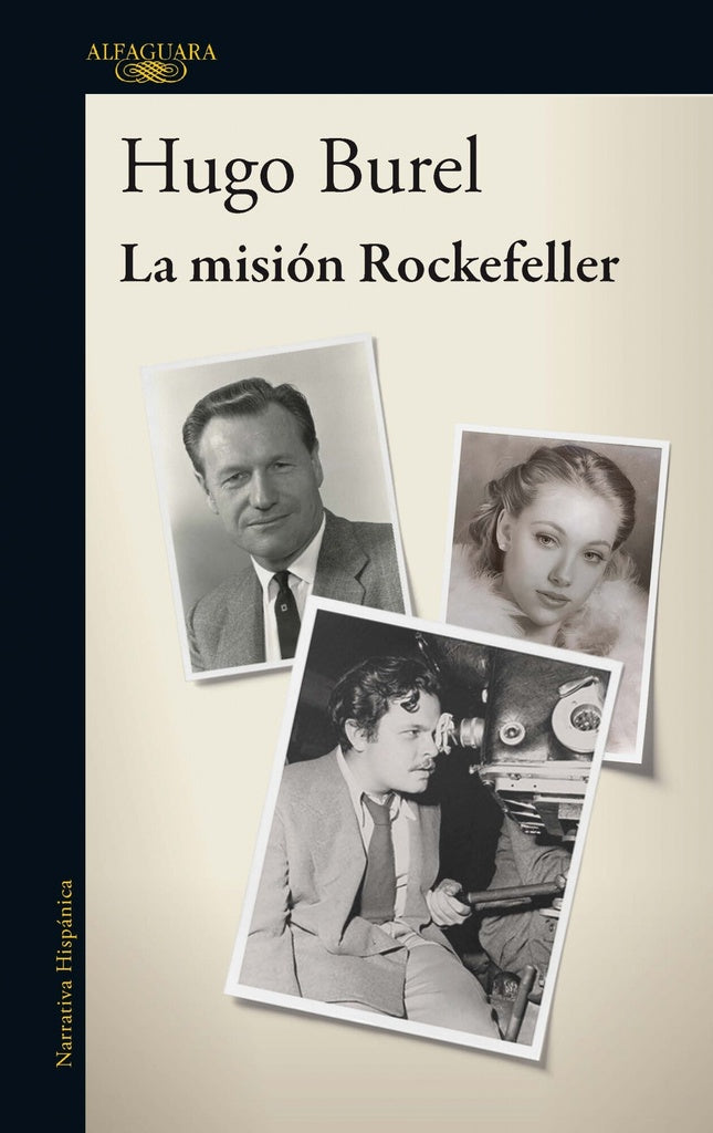 La misión Rockefeller | HUGO BUREL