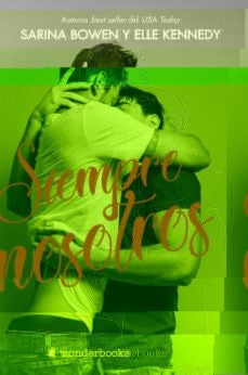 SIEMPRE NOSOTROS | SARINA/KENNEDY ELLE BOWEN