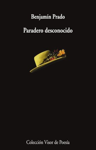 PARADERO DESCONOCIDO | BENJAMIN PRADO
