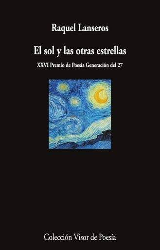 EL SOL Y LAS OTRAS ESTRELLAS | RAQUEL LANSEROS