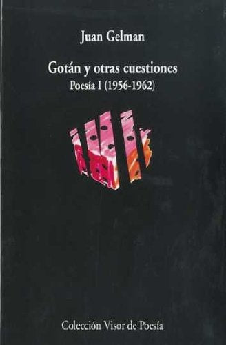 GOTAN Y OTRAS CUESTIONES V-690 | JUAN GELMAN