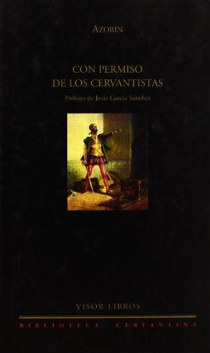 CON PERMISO DE LOS CERVANTISTAS | AZORIN