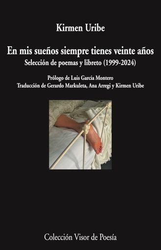 EN MIS SUEÑOS SIEMPRE TIENES VEINTE AÑOS | KIRMEN URIBE