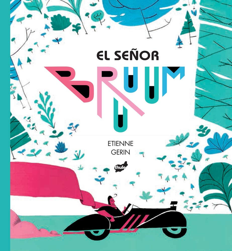 EL SEÑOR BRUUUM | ETIENNE GERIN