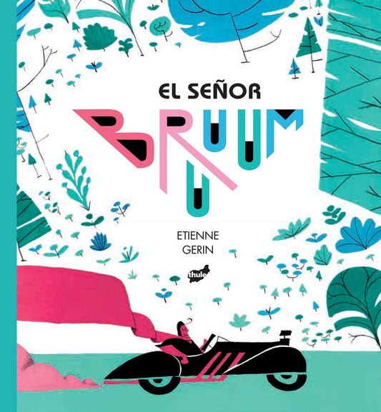 EL SEÑOR BRUUUM | ETIENNE GERIN