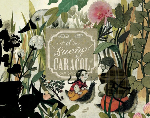 EL SUEÑO DEL CARACOL | CARLOSORTIN ESTRADA