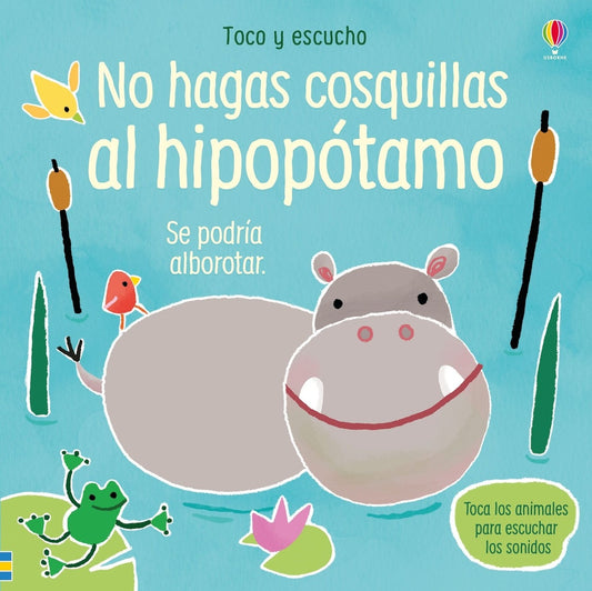 NO HAGAS COSQUILLAS AL HIPOPOTAMO | HEINRICH / AA.VV. HOFFMANN