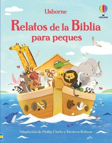 RELATOS DE LA BIBLIA PARA PEQUES | PHILLIP/ROBSON KIRSTEEN CLARKE