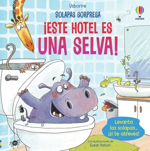 ESTE HOTEL ES UNA SELVA | CHANDLER, FIONA / TAPLIN, SAM / BINGHAM, JANE