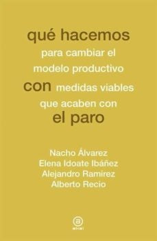 Qué hacemos con el paro | Nacho Álvarez