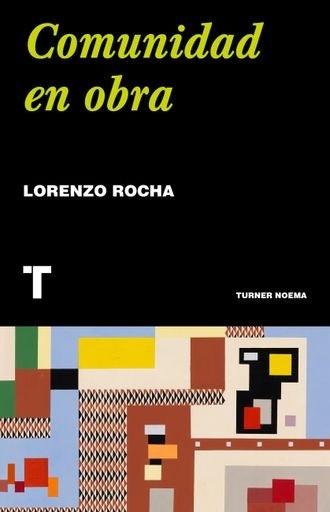 COMUNIDAD EN OBRA | LORENZO ROCHA