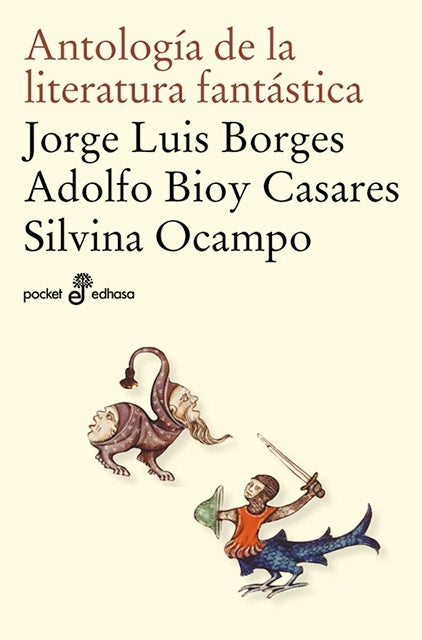 ANTOLOGIA DE LA LITERATURA FANTASTICA | BORGESCASARES