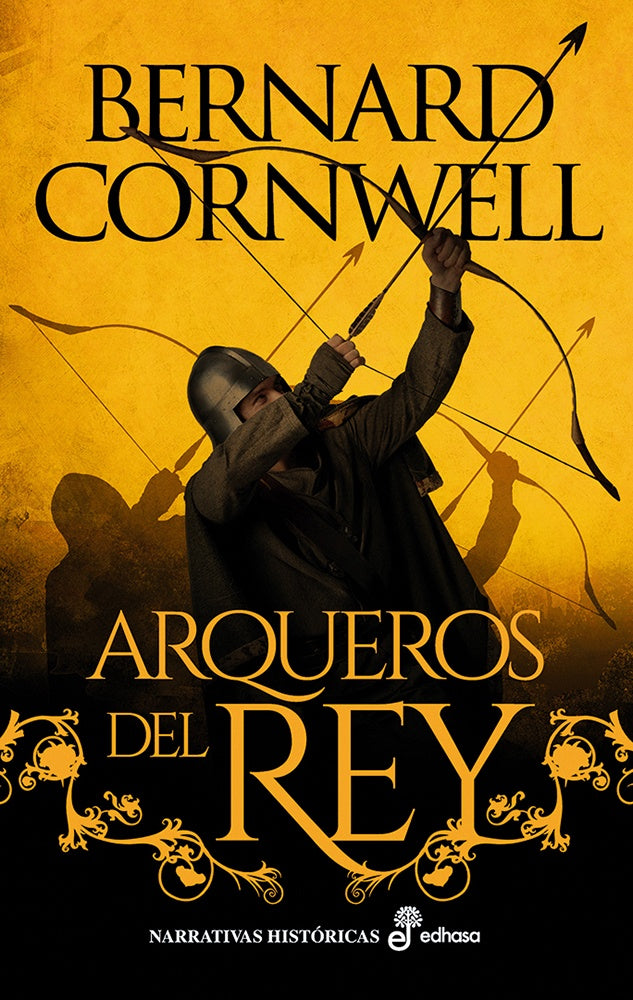 ARQUEROS DEL REY I | BERNARD CORNWELL