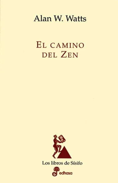 CAMINO DEL ZEN,EL | ALAN W WATTS
