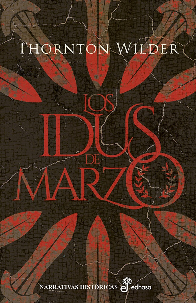 LOS IDUS DE MARZO | THORNTON WILDER