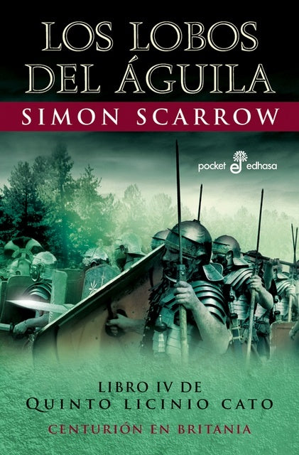 LOBOS DEL AGUILA IV | SIMON SCARROW