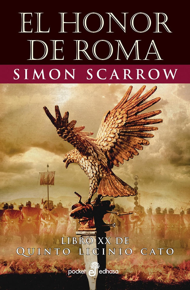 EL HONOR DE ROMA XX | SIMON SCARROW