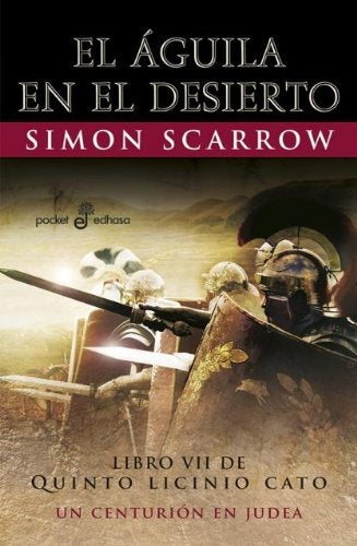 AGUILA EN EL DESIERTO VII,EL UN CENTURION EN JUDEA | SIMON SCARROW