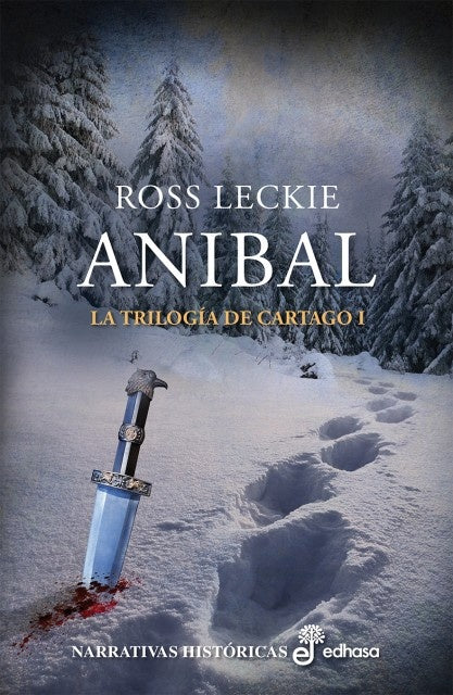 ANIBAL LA TRILOGIA DE CARTAGO I | ROSS LECKIE