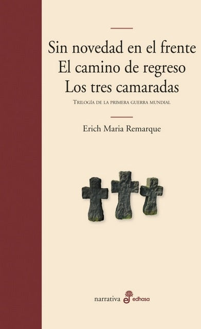TRILOGIA 1ª GUERRA MUNDIAL | ERICH REMARQUE