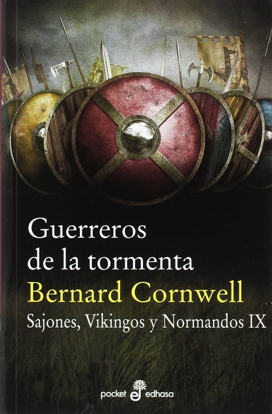 GUERREROS DE LA TORMENTA IX SAJONES VIKINGOS Y NORMANDOS | BERNARD CORNWELL