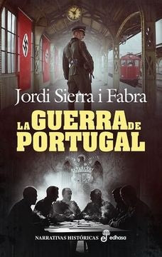 LA GUERRA DE PORTUGAL | JORDI SIERRA I FABRA