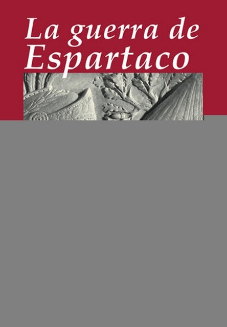 GUERRA DE ESPARTACO,LA | BARRY STRAUSS