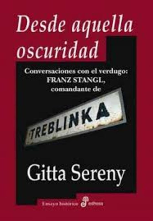 DESDE AQUELLA OSCURIDAD | GITTA SERENY