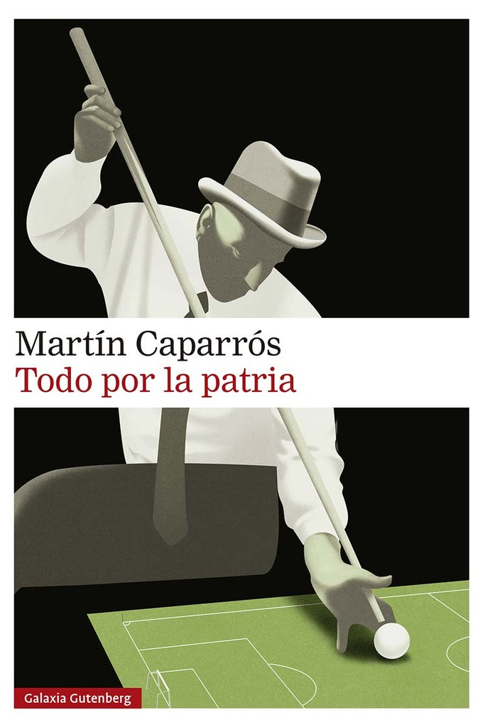 TODO POR LA PATRIA | EDUARDO ANGUITA - MARTIN CAPARROS