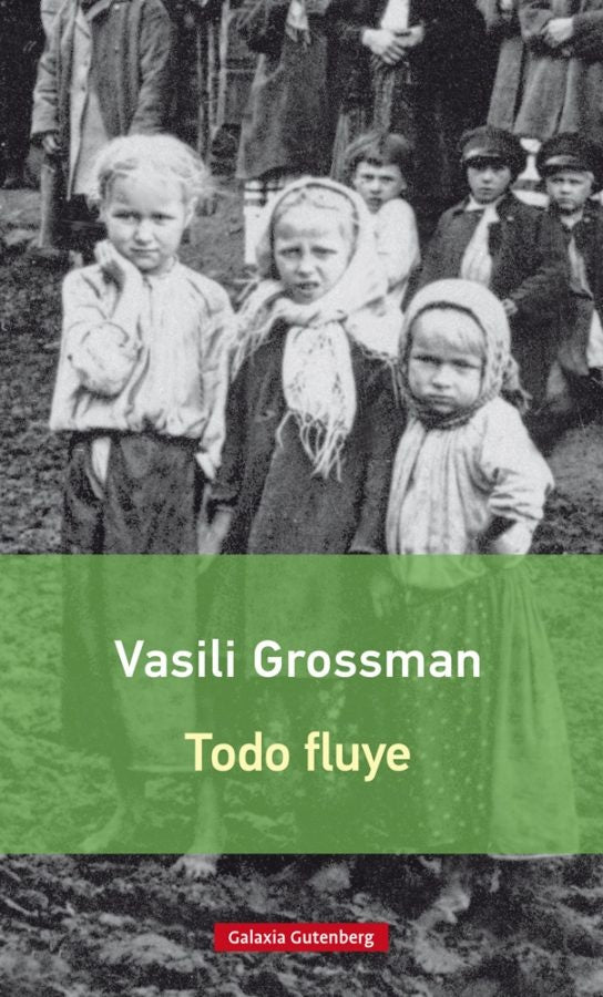 TODO FLUYE NE | VASILI GROSSMAN