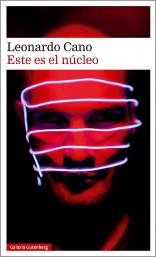 ESTE ES EL NUCLEO | LEONARDO CANO